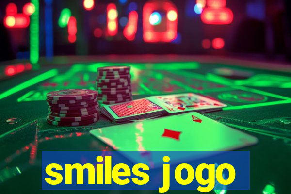 smiles jogo